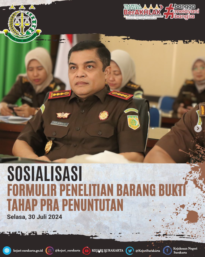 Sosialisasi Formulir Penelitian Barang Bukti tahap Pra Penuntutan