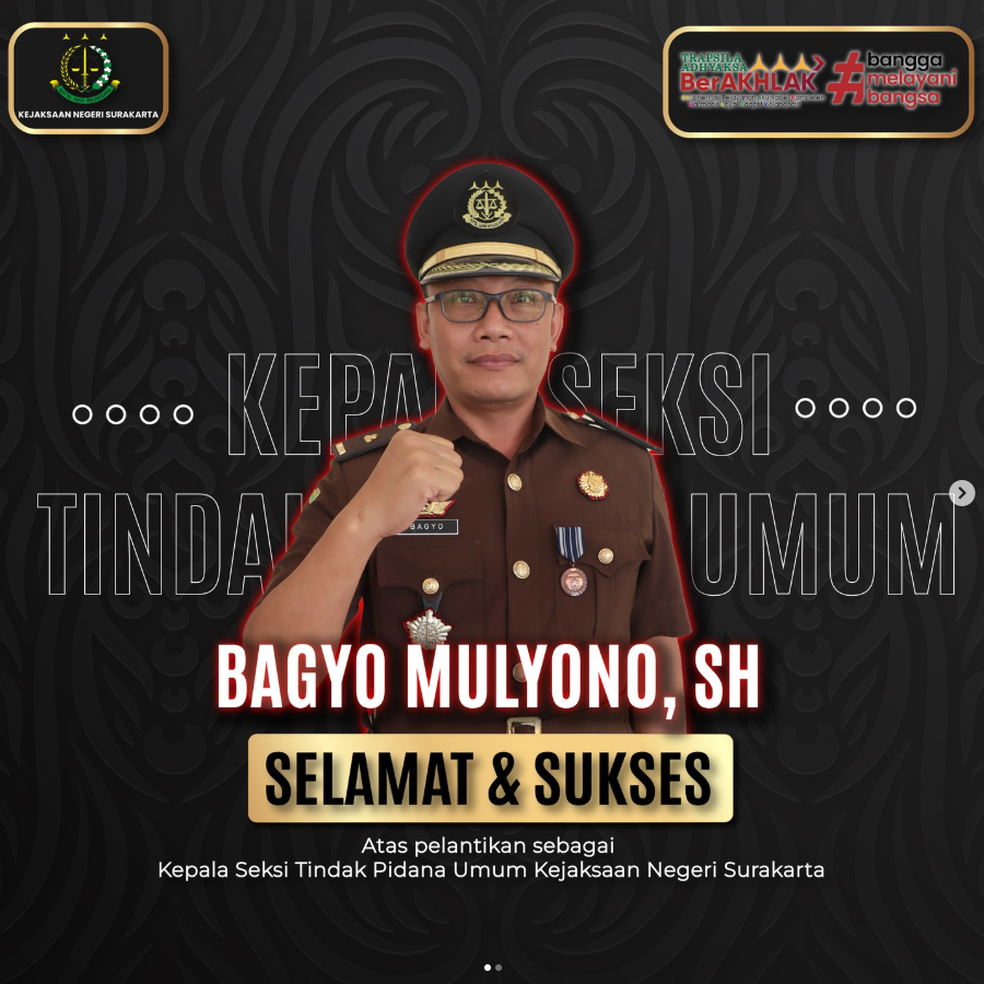 Selamat dan Sukses atas dilantiknya Bapak Bagyo Mulyono, SH