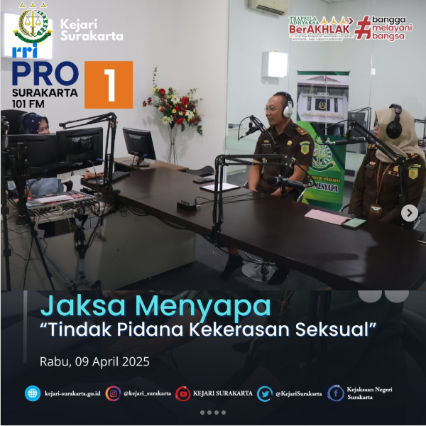 Jaksa Menyapa di Pro 1 RRI Surakarta dengan tema “Tindak Pidana Kekerasan Seksual”