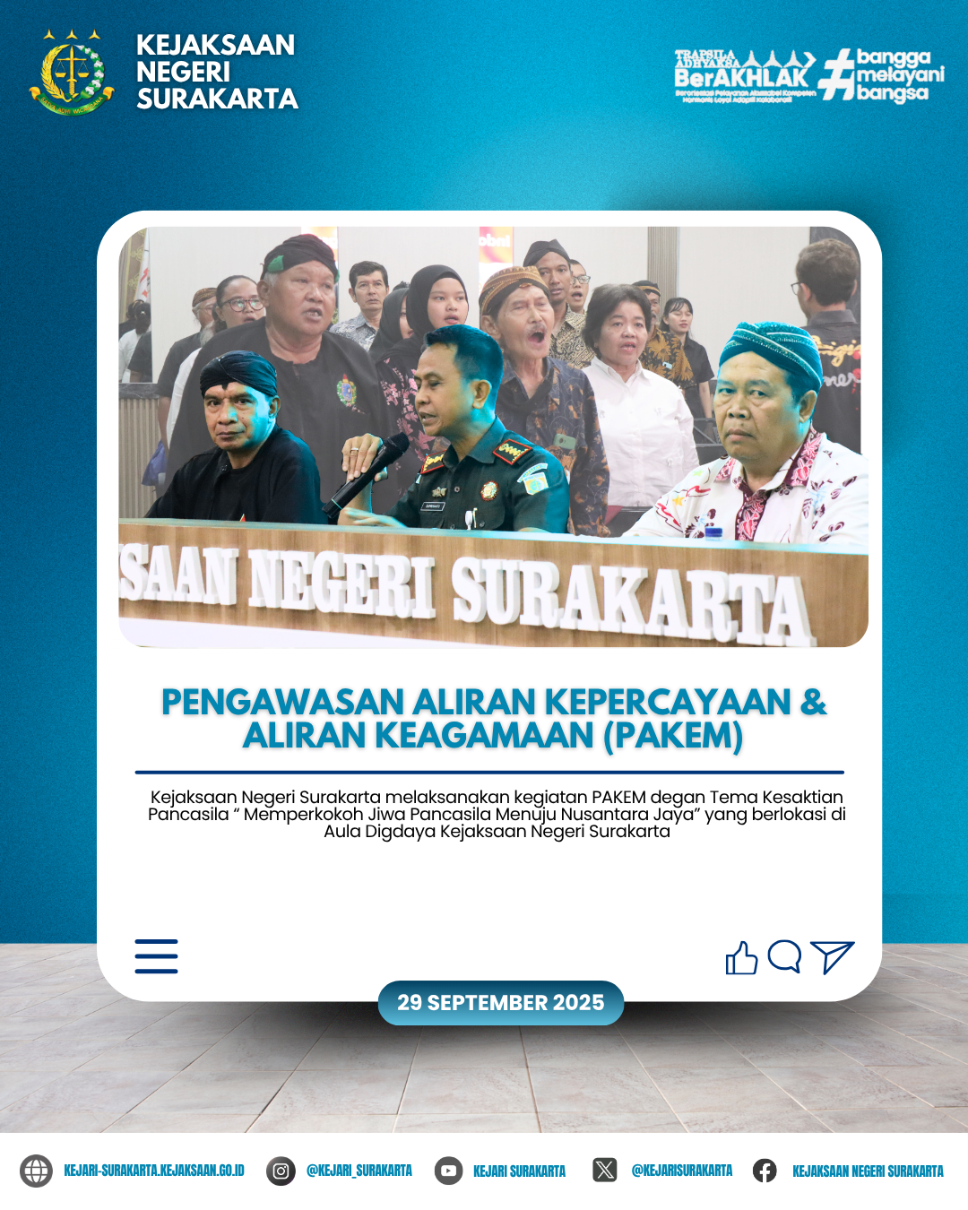 Pembinaan serta Pengawasan Aliran Kepercayaan dan Aliran Keagamaan(PAKEM) Kota Surakarta