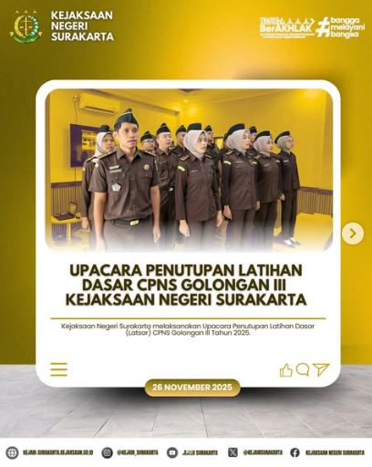 Upacara Penutupan Latihan Dasar CPNS Golongan III Kejaksaan Negeri Surakarta