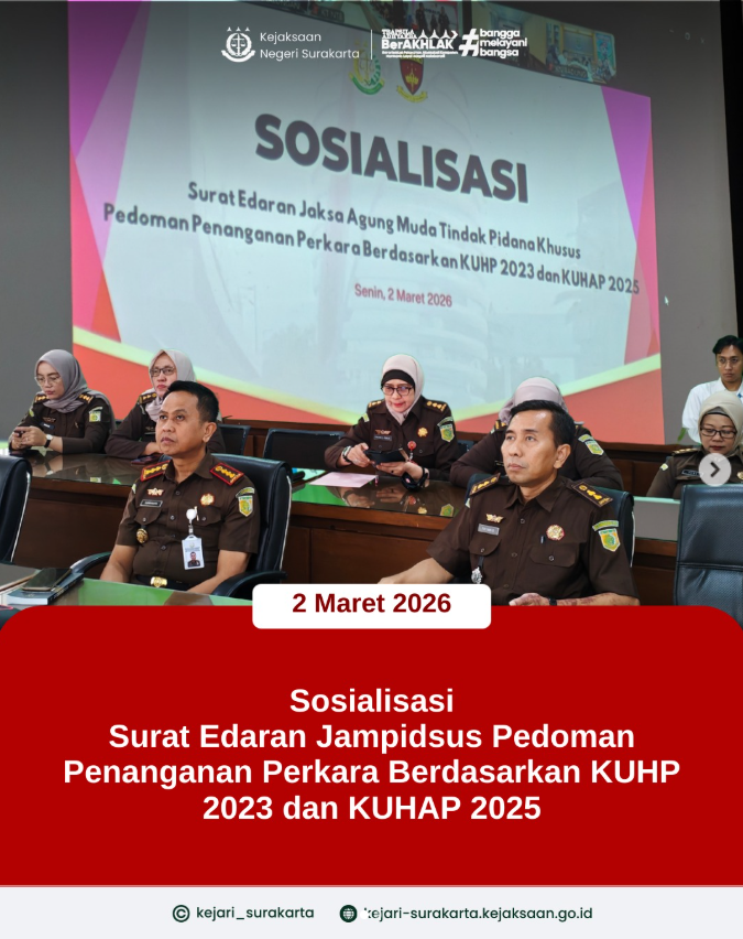 Sosialisasi Surat Edaran Jampidsus tentang Pedoman Penanganan Perkara berdasarkan KUHP 2023 dan KUHAP 2025
