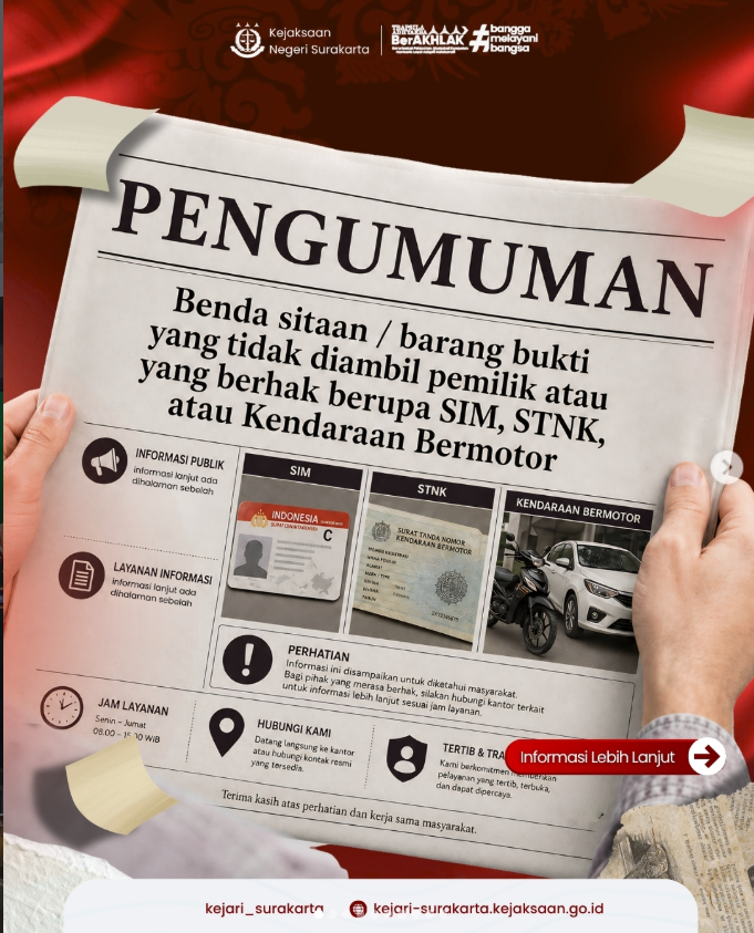 PENGUMUMAN : Pengambilan Benda Sitaan / Barang Bukti yang tidak diambil pemilik atau yang berhak