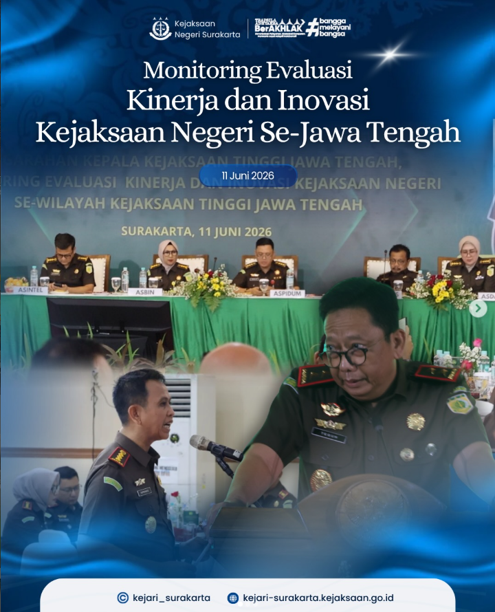 Monitoring dan Evaluasi, serta Inovasi Kejaksaan Negeri dan Cabang Kejaksaan Negeri Se-Wilayah Jawa Tengah