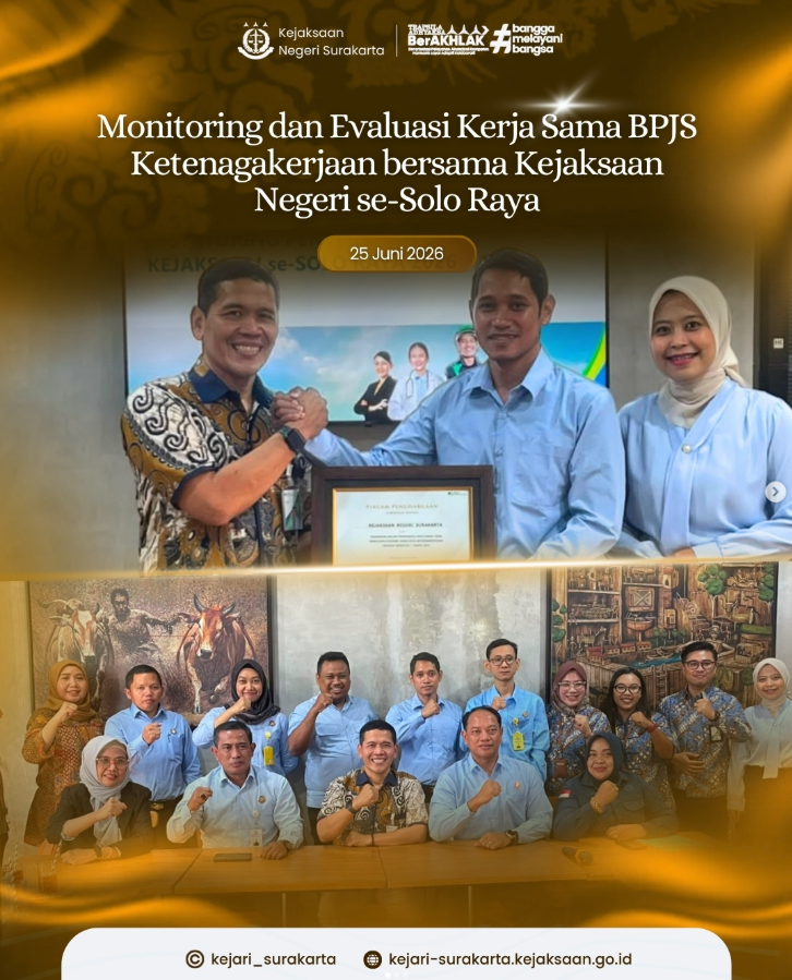 Monitoring Dan Evaluasi Kerja Sama BPJS Ketenagakerjaan Bersama Kejaksaan Negeri Se-Solo Raya