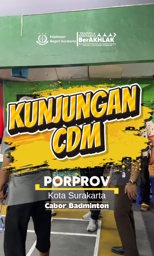 Kunjungan CDM Porprov Kota Surakarta Cabor Badminton