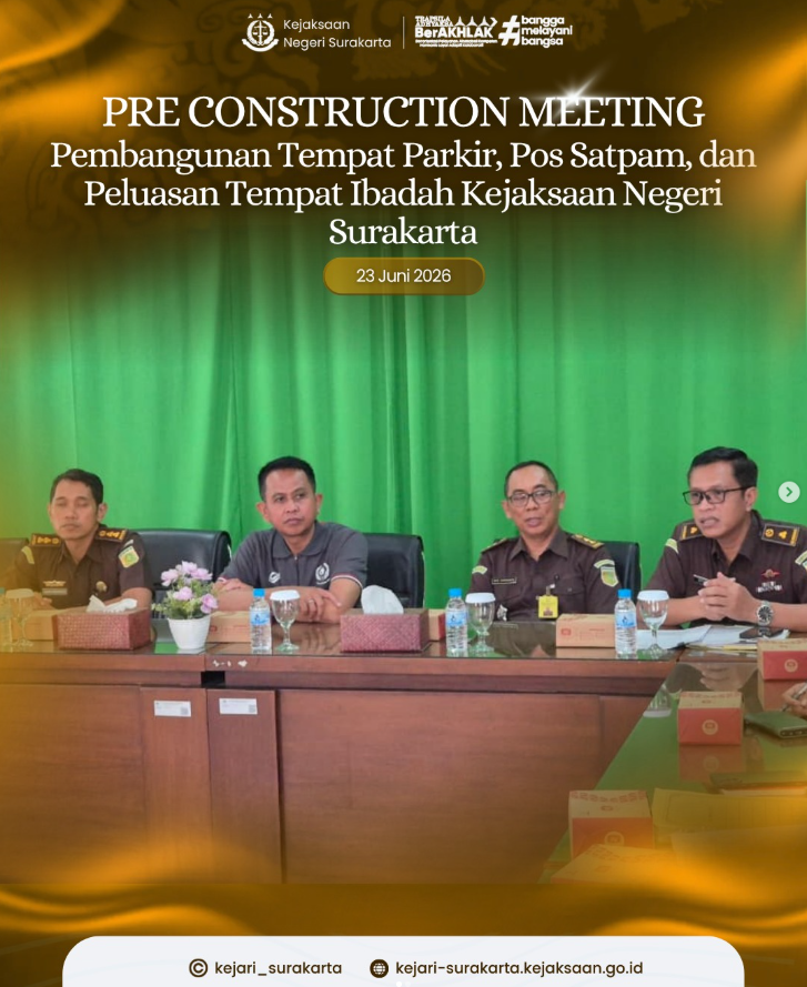 Pre Construction Meeting Pembangunan Tempat Parkir, Pos Satpam, dan Peluasan Tempat Ibadah Kejaksaan Negeri Surakarta