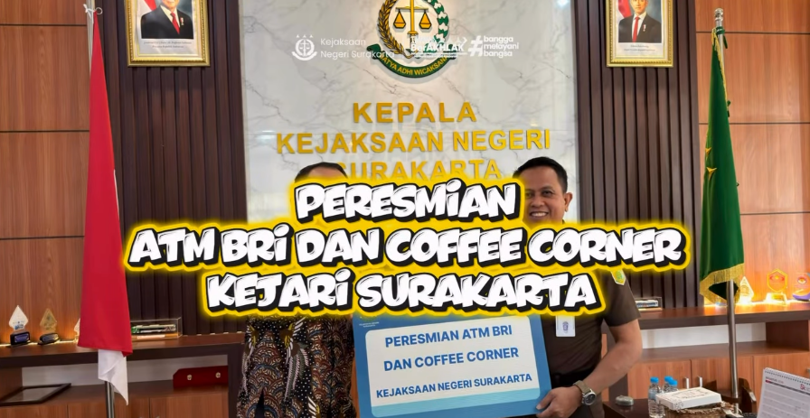 Pelayanan Prima, Kenyamanan Utama! : Kejari Surakarta Terus Berinovasi.